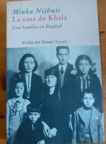 Portada del libro de LA CASA DE KHALA. MINKA NIJHUIS. ED. SIRUELA. 2007 228 PAG