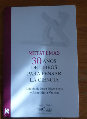 Portada del libro de MATETEMAS. 30 AÑOS DE LIBROS PARA PENSAR LA CIENCIA. TUSQUETS 2014 86 PAG