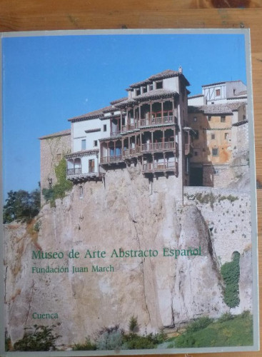 Portada del libro de MUSEO DE ARTE ABSTRACTO ESPAÑOL.FUNDACION JUAN MARCH. 1997 129 PAG