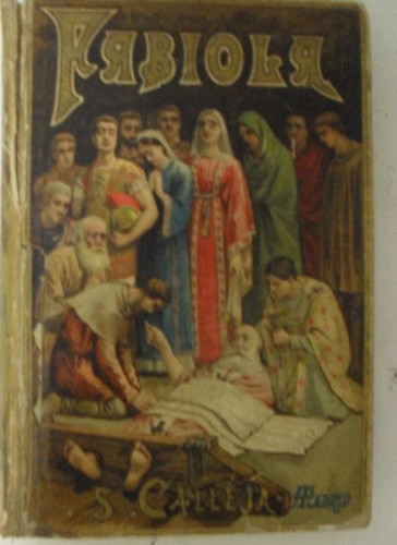 Portada del libro de FABIOLA O LA IGLESIA DE LAS CATACUMBAS. NICOLAS WISEMAN. IL. MANUEL ÁNGEL. ED. CALLEJA. SIN FECHA