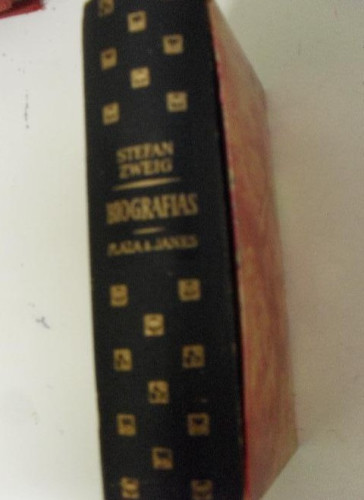 Portada del libro de TRES POETAS DE SU VIDA --BIOGRAFIAS. ZWEIG Stefan. Plaza & Janés, editores. 1961 EDICION LUJO