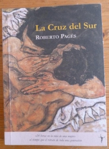 Portada del libro de LA CRUZ DEL SUR. ROBERTO PAGES. EL FUNAMBULISTA. 2005 142 PAG