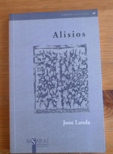 Portada del libro de ALISIOS. JOSU LANDA. BASARI ED. 2004 95 PAG