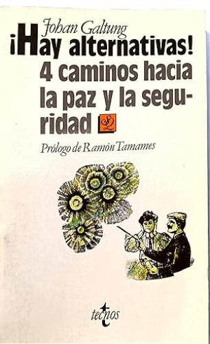 Portada del libro de ¡Hay alternativas! 4 caminos hacia la paz y la seguridad