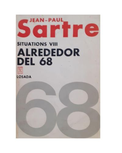 Portada del libro de JEAN-PAUL SARTRE. ALREDEDOR DEL 68. SITUATIONS VIII.