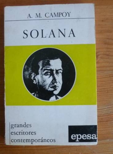 Portada del libro de SOLANA. A.M. CAMPOY . EPESA. 1971 204 PAG