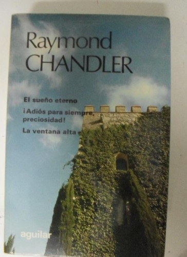 Portada del libro de novelas escogidas raymond chandler tapa blanda AGUILAR 1980 794 páginas