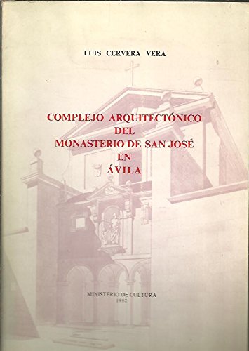 Portada del libro de Complejo arquitectónico del Monasterio de San José en Avila