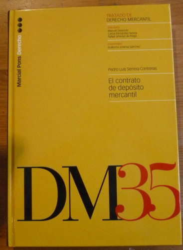 Portada del libro de EL CONTRATO DE DEPOSITO MERCANTIL. SERRERA CONTRERAS. ED. MARCIAL PONS. 2001 224 PAG