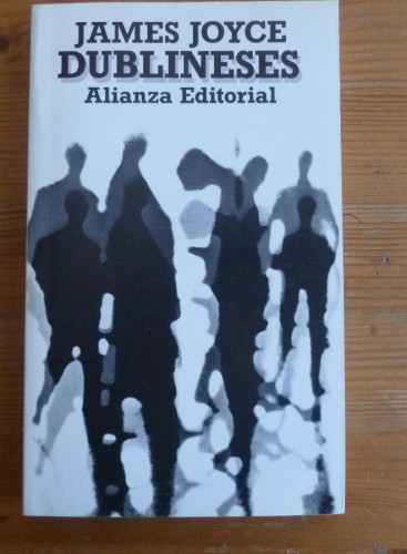 Portada del libro de DUBLINESES. JAMES JOYCE. ALIANZA ED. 1997 213 PAG