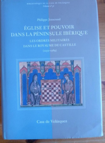 Portada del libro de EGLISE ET POUVOIR DANS LA PENINSULE IBERIQUE. P. JOSSERAND. CASA DE VELAZQUEZ. 2004 900 PAG