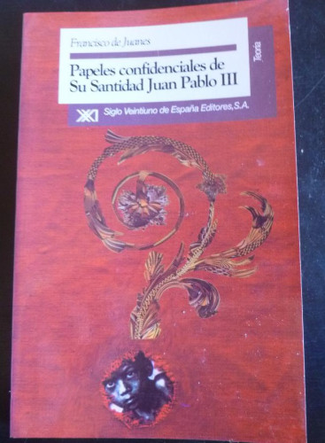 Portada del libro de Papeles confidenciales de su Santidad Juan Pablo III (Teoría)