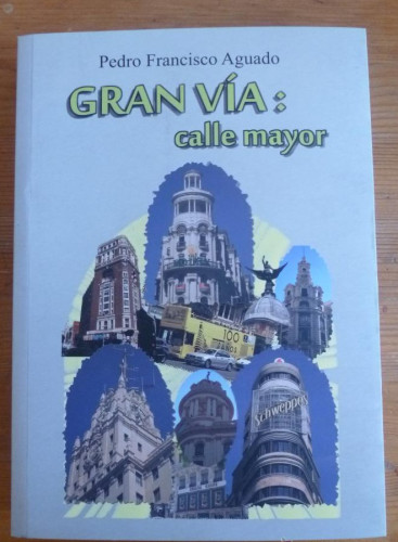 Portada del libro de Gran Vía, calle mayor