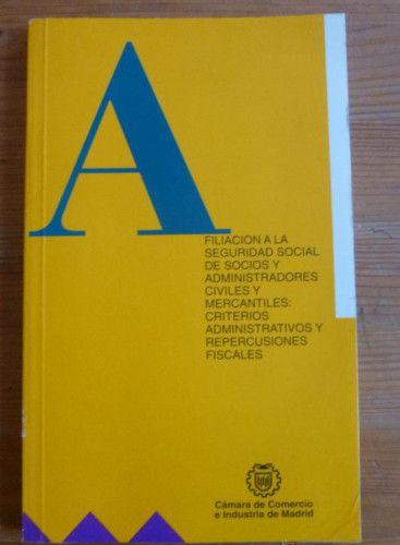 Portada del libro de FILACION A LA SEGURIDAD SOCIAL. CAMARA COMERCIO MADRID. 1994 140 PAG
