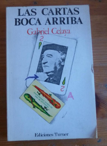 Portada del libro de LAS CARTAS BOCA ARRIBA. GABRIEL CELAHA. ED. TURNER. 1974 27 PAG