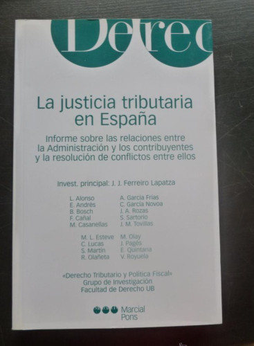 Portada del libro de LA JUSTICIA TRIBUTARIA EN ESPAÑA. VARIOS AUTORES. MARCIAL PONS. 2005 300 PAG