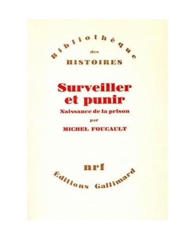 Portada del libro de Surveiller et punir - naissance de la prison