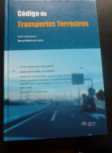 Portada del libro de CODIGO DE TRANSPORTES TERRESTRES. MEDINA DE LEMUS.ED. DILEX 2009 1400 PAG