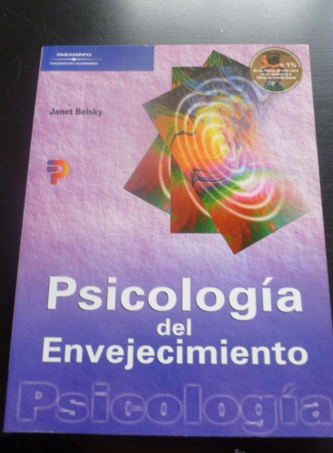 Portada del libro de PSICOLOGIA DEL ENVEJECIMIENTO. JANET BELSKY. ED.PARANINFO. 485 PAG