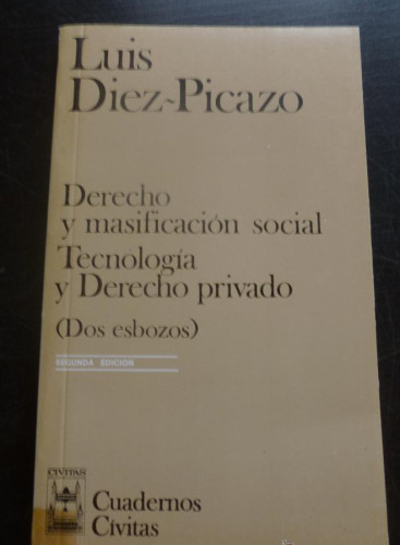 Portada del libro de DERECHO, TECNOLOGIA Y DERECHO PRIVADO. LUIS DIEZ PICAZO. ED. CIVITAS 1987 136 PAG