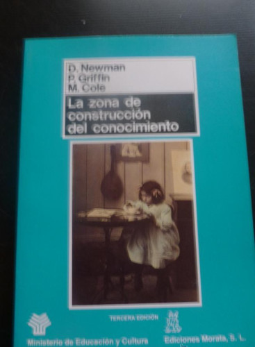 Portada del libro de La Zona de Construccion del Conocimiento: TRABAJANDO POR UN CAMBIO COGNITIVO EN EDUCACIÓN (Coedición...