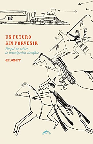 Portada del libro de Un futuro sin porvenir