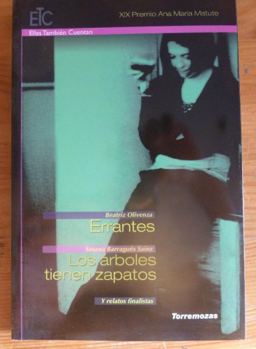 Portada del libro de ERRANTES. LOS ARBOLES TIENEN ZAPATOS. OLIVENZA. SAINZ. TORREMOZAS 2007 80 PAG