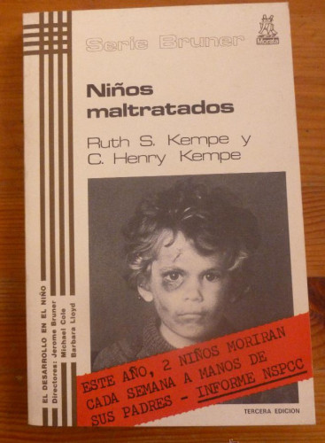 Portada del libro de NIÑOS MALTRATADOS. KEMPE y KEMPE. MORATA 1985 224 PAG