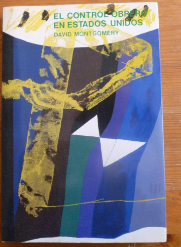 Portada del libro de El control obrero en Estados Unidos. ( 1985 )
