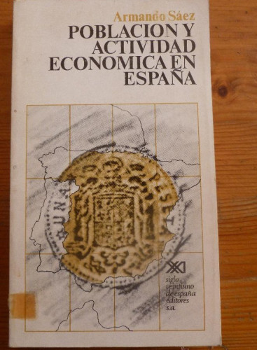 Portada del libro de Población y actividad económica en España (Economía y demografía)