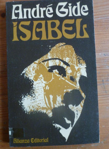Portada del libro de ISABEL. ANDRE GIDE. ALIANZA ED. 1983 162 PAG