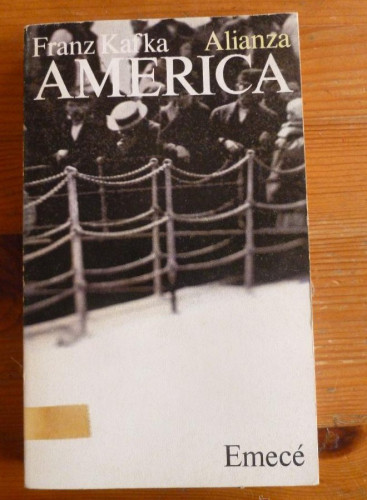 Portada del libro de AMERICA. FRANZ KAFKA. ALIANZA ED. 1975 316 PAG ¡NUEVO!