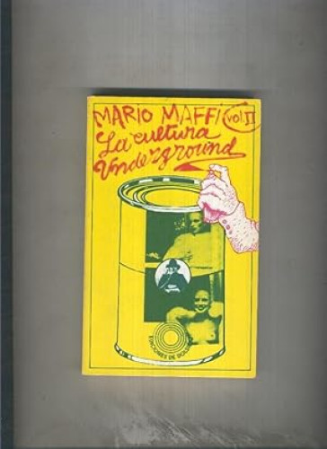 Portada del libro de LA CULTURA UNDERGROUND VOL.II