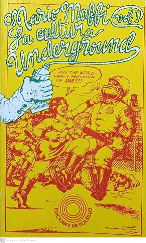 Portada del libro de LA CULTURA UNDERGROUND VOLUMEN 1