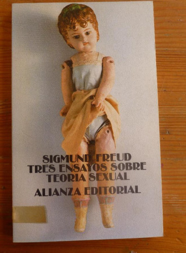 Portada del libro de TRES ENSAYOS SOBRE TEORIA SEXUAL. SIGMUND FREUD. ALIANZA EDITORIAL. 1999 172 PAG
