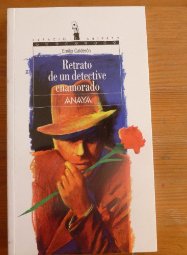 Portada del libro de RETRATO DE UN DETECTIVE ENAMORADO. ED. ANAYA 1997 164 PAG