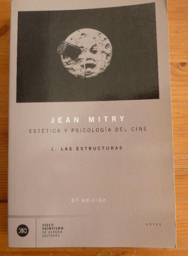 Portada del libro de ESTETICA YPSICOLOGIA DEL CINE. JEAN MITRY. 2 VOL. ED. SIGLO XXI. 2002 500 Y 581 PAG