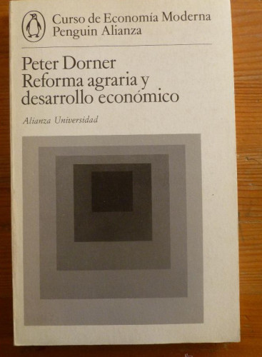 Portada del libro de REFORMA AGRARIO Y DESARROLLO. PETER DONER. ALIANZA ED. 1974 176 PAG