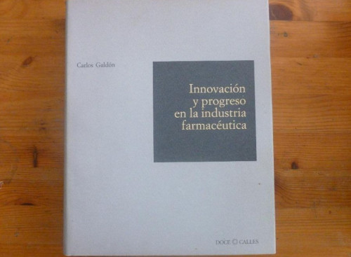Portada del libro de Innovacion y progreso en la industria farmaceutica