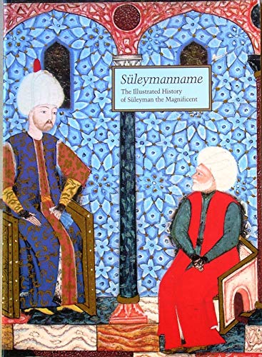 Portada del libro de Suleymanname: The Illustrated History of Suleyman the Magnificent