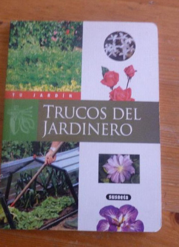 Portada del libro de Trucos del jardinero (Tu Jardín)