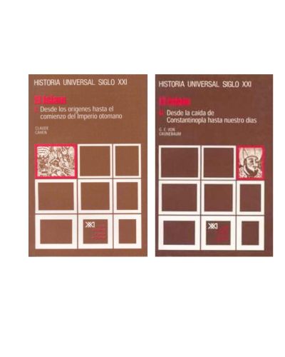 Portada del libro de El Islam. I Desde los orígenes hasta el comienzo del imperio Otomano. II. Desde la caída de Constantinopla...