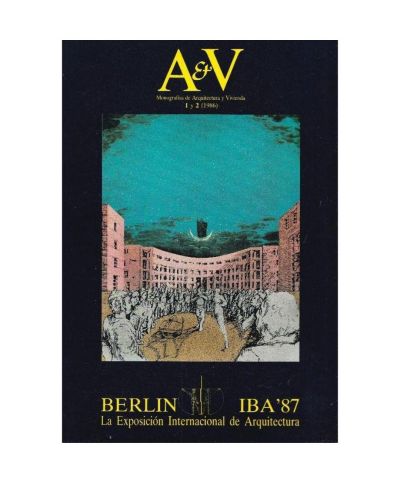 Portada del libro de A & V - MONOGRAFIAS DE ARTE Y VIVIENDA - BERLIN IBA´87 