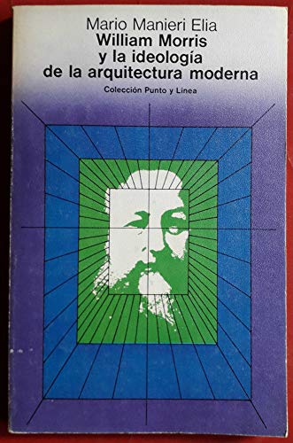 Portada del libro de William Morris y la ideología de la arquitectura moderna