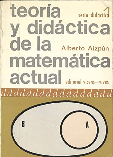 Portada del libro de Teoría y didáctica de la matemática actual. (Tomo 1)