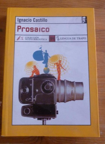 Portada del libro de PROSAICO. IGNACIO CASTILLO, LENGUA DE TRAPO. 2001 379 PAG