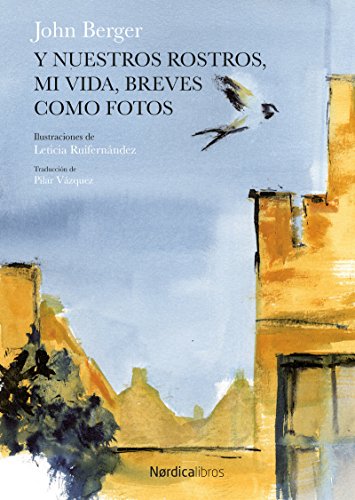 Portada del libro de Y nuestros rostros, mi vida, breves como fotos