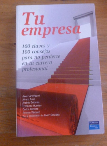 Portada del libro de Tu empresa. cien claves y cien consejos (FT/PH)