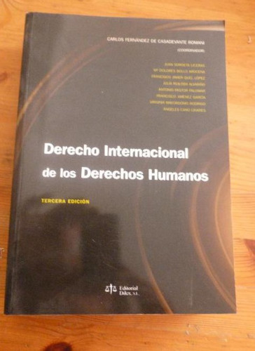 Portada del libro de DERECHO INTERNACIONAL DE LOS DERECHOS HUMANOS. COOR. CASADEVANTE ROMANI. ED.DILEX. 2003 679 PAG