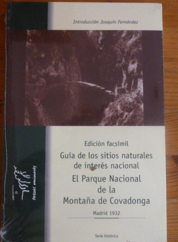 Portada del libro de GUIA EL PARQUE NACIONAL DE COVADONGAL ED. FACSIMIL JOAQUIN FERNANDEZ.PARQUES NACIONALES.2000 132 PA